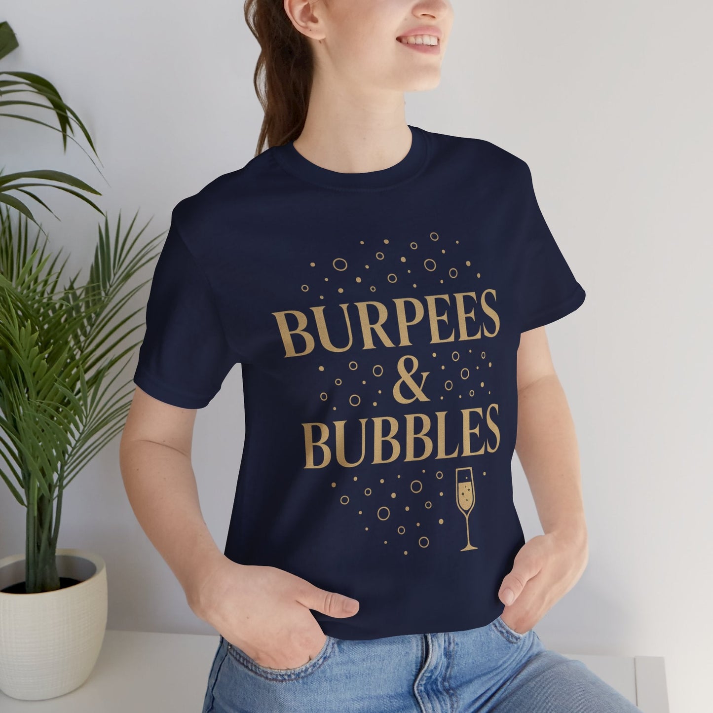 Burpees & Bubbles T-Shirt