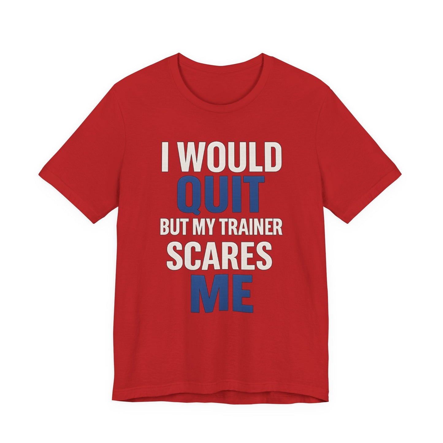 No Quitting T-Shirt
