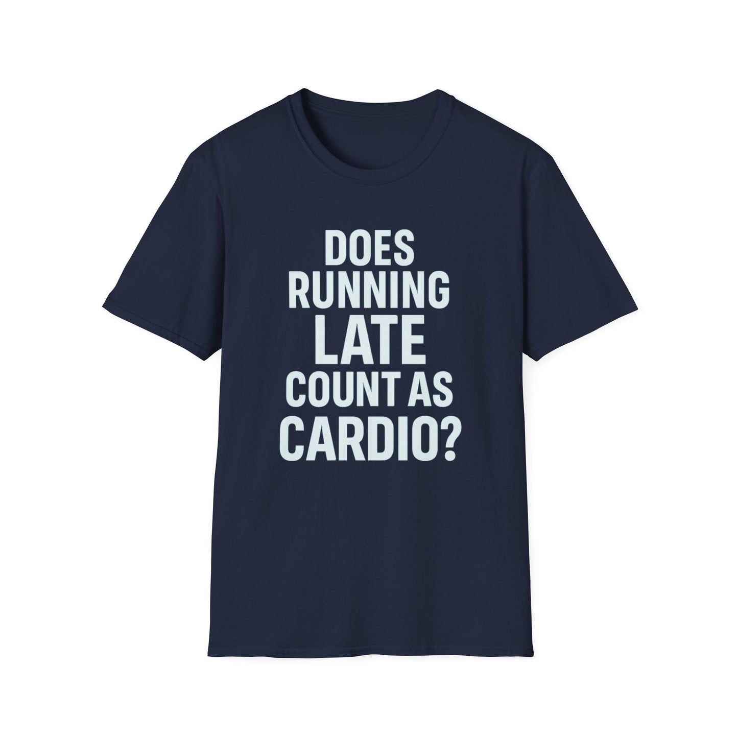 Running Late Counts T-Shirt