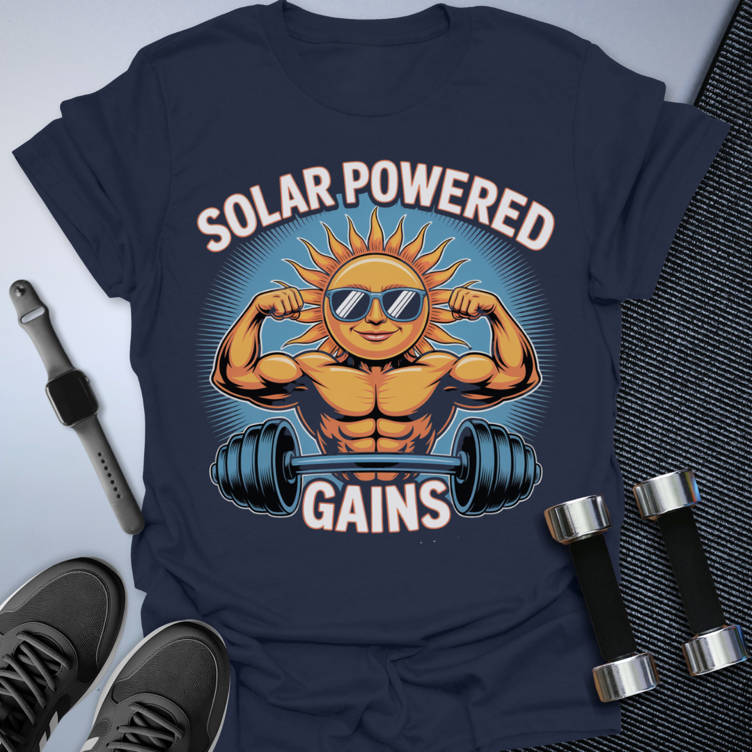 Solar Powered Gains T-Shirt