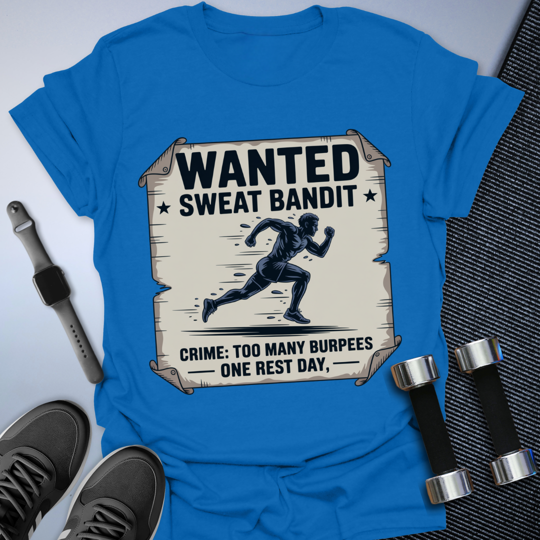 The Sweat Heist T-Shirt