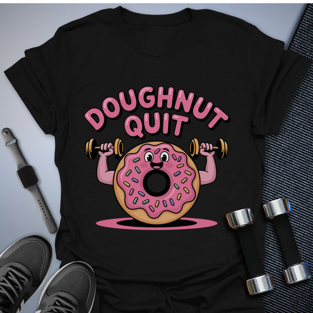 Doughnut Gym Humor T-Shirt