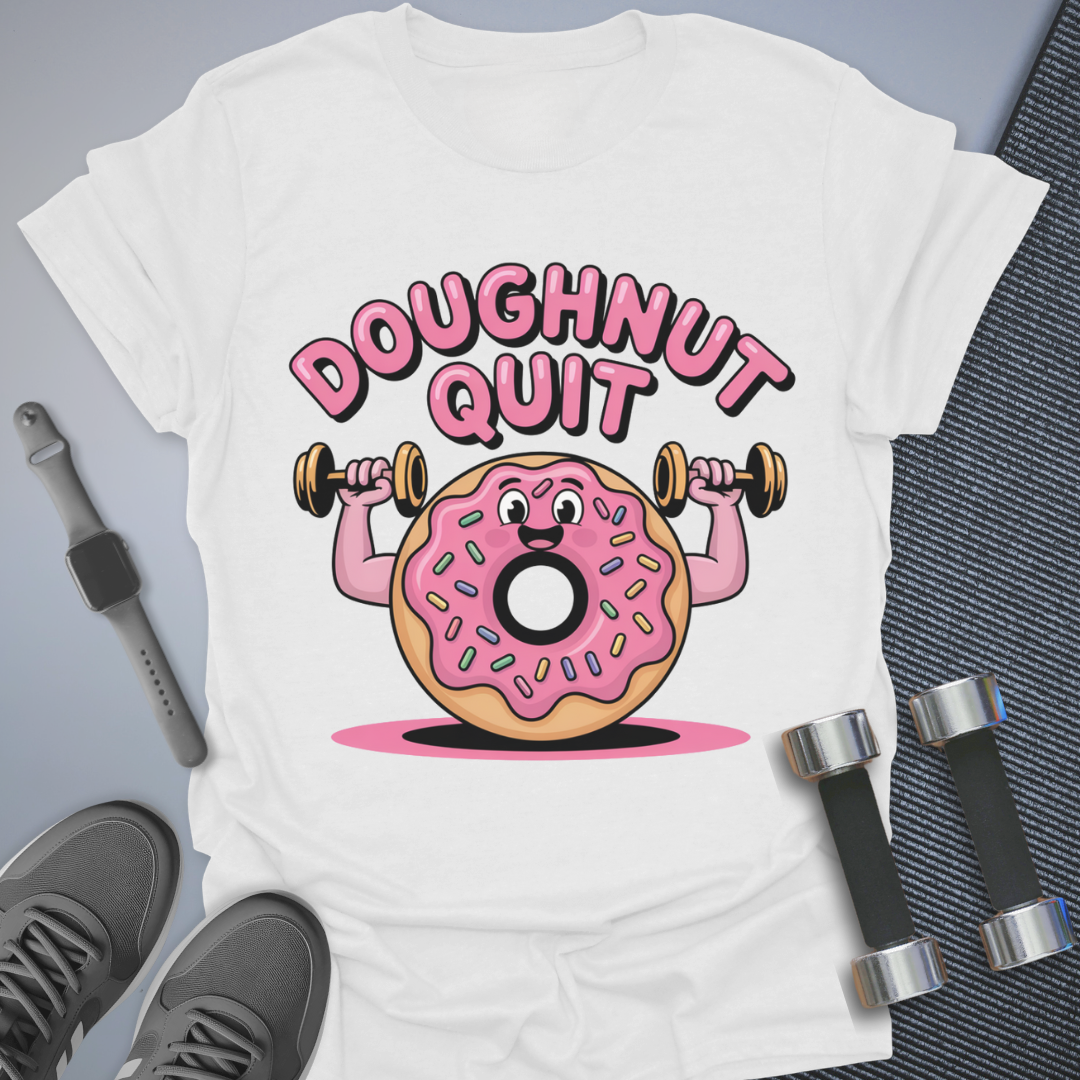 Doughnut Gym Humor T-Shirt