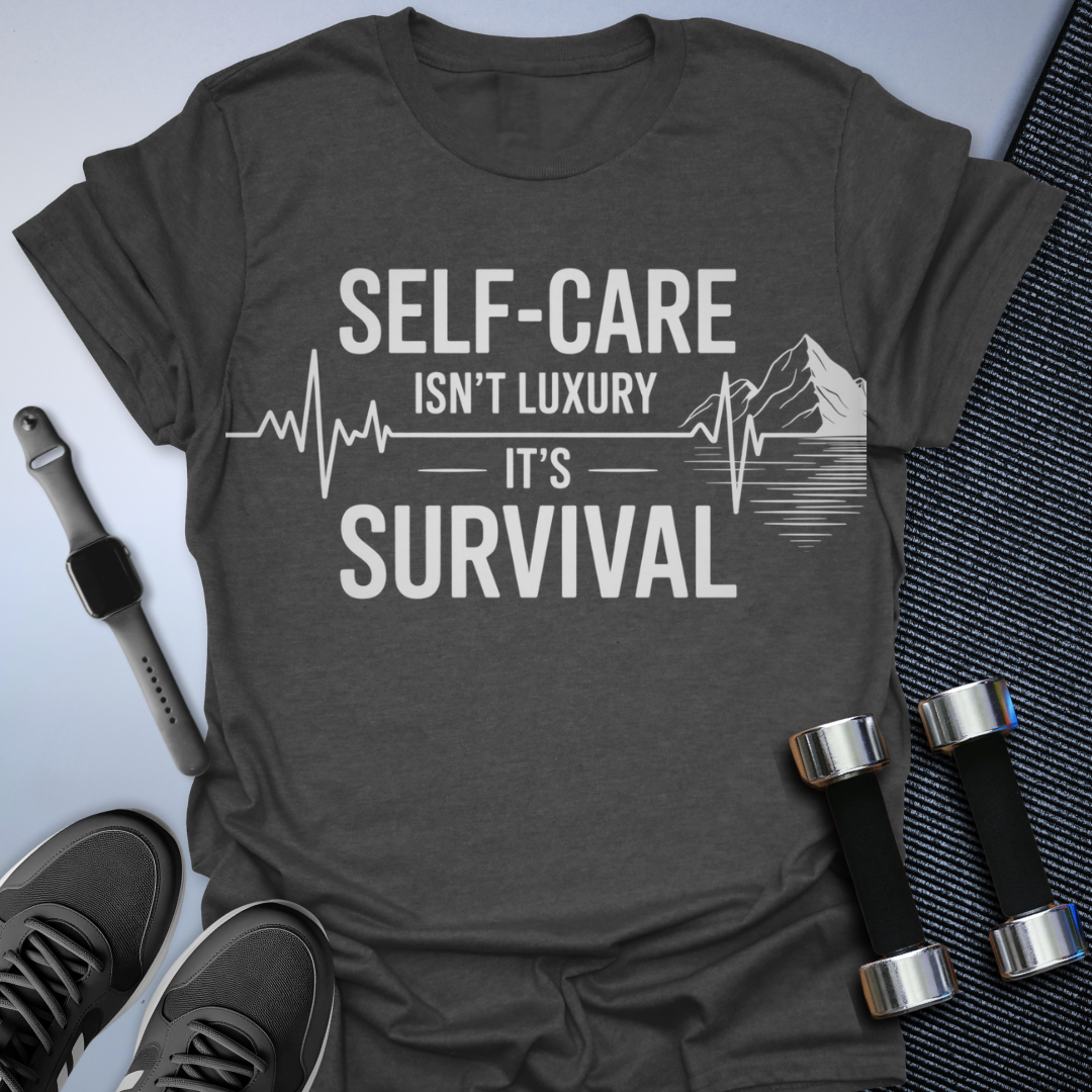 Self Care Survival T-Shirt