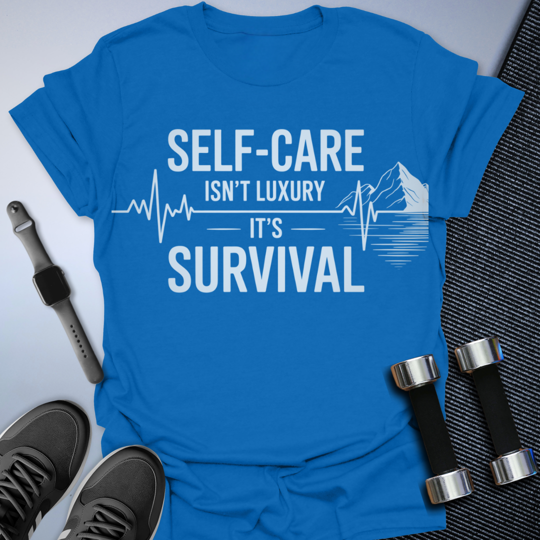 Self Care Survival T-Shirt