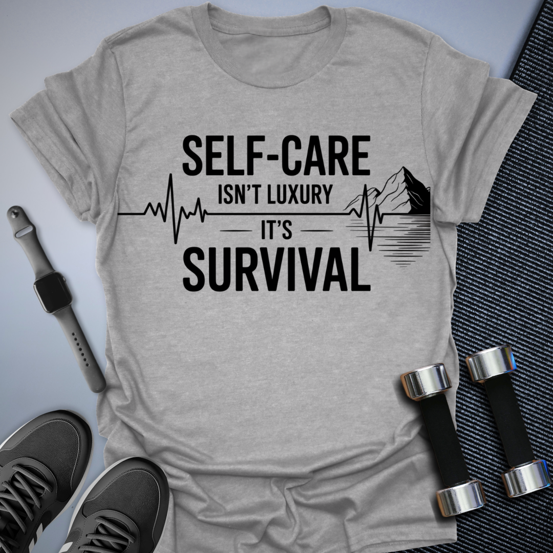 Self Care Survival T-Shirt