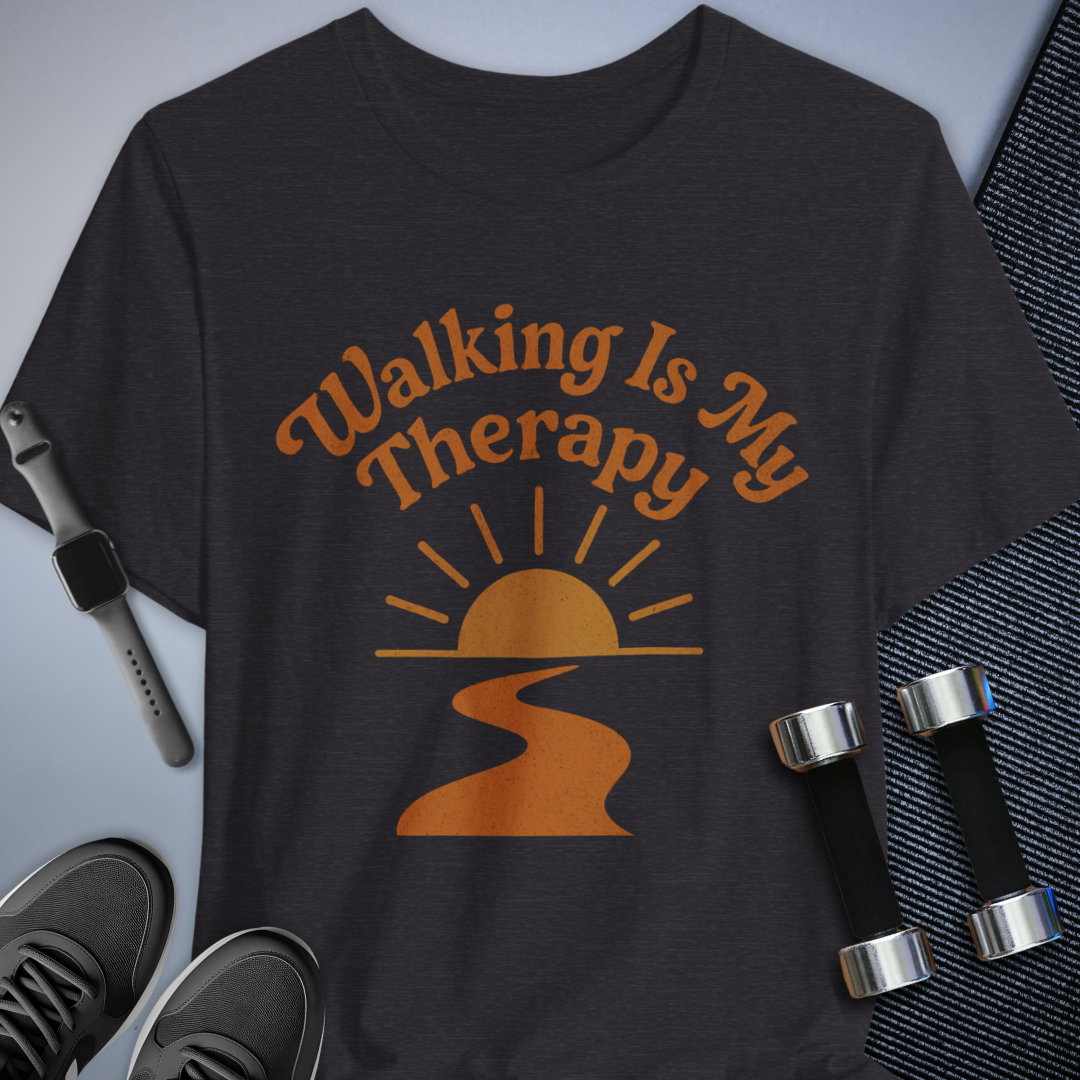 Walking Is Therapy T-Shirt
