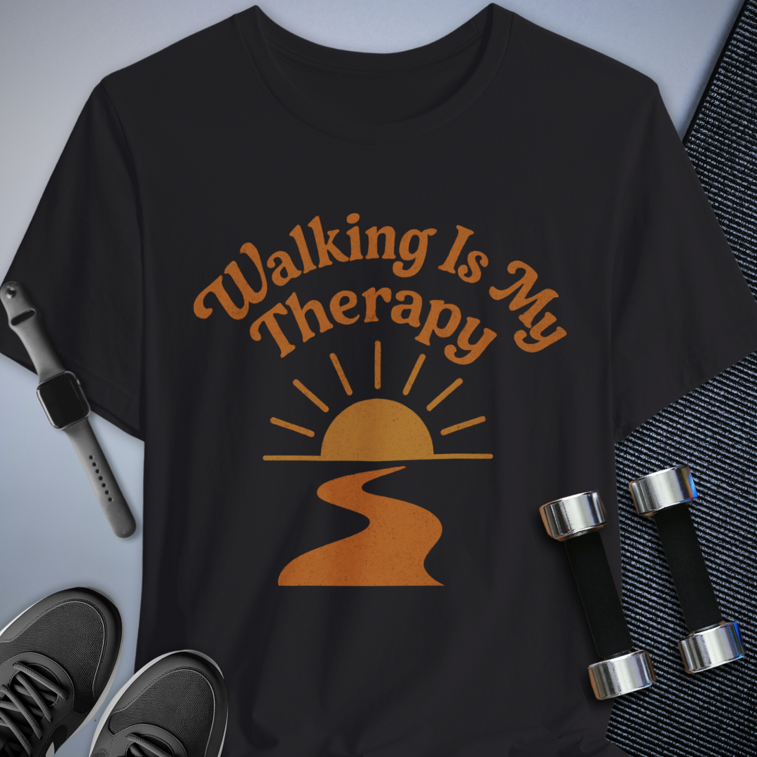 Walking Is Therapy T-Shirt