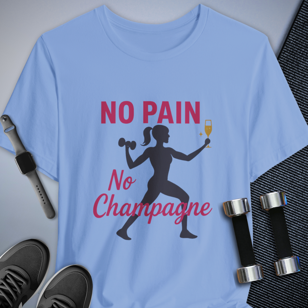 No Pain No Champs T-Shirt
