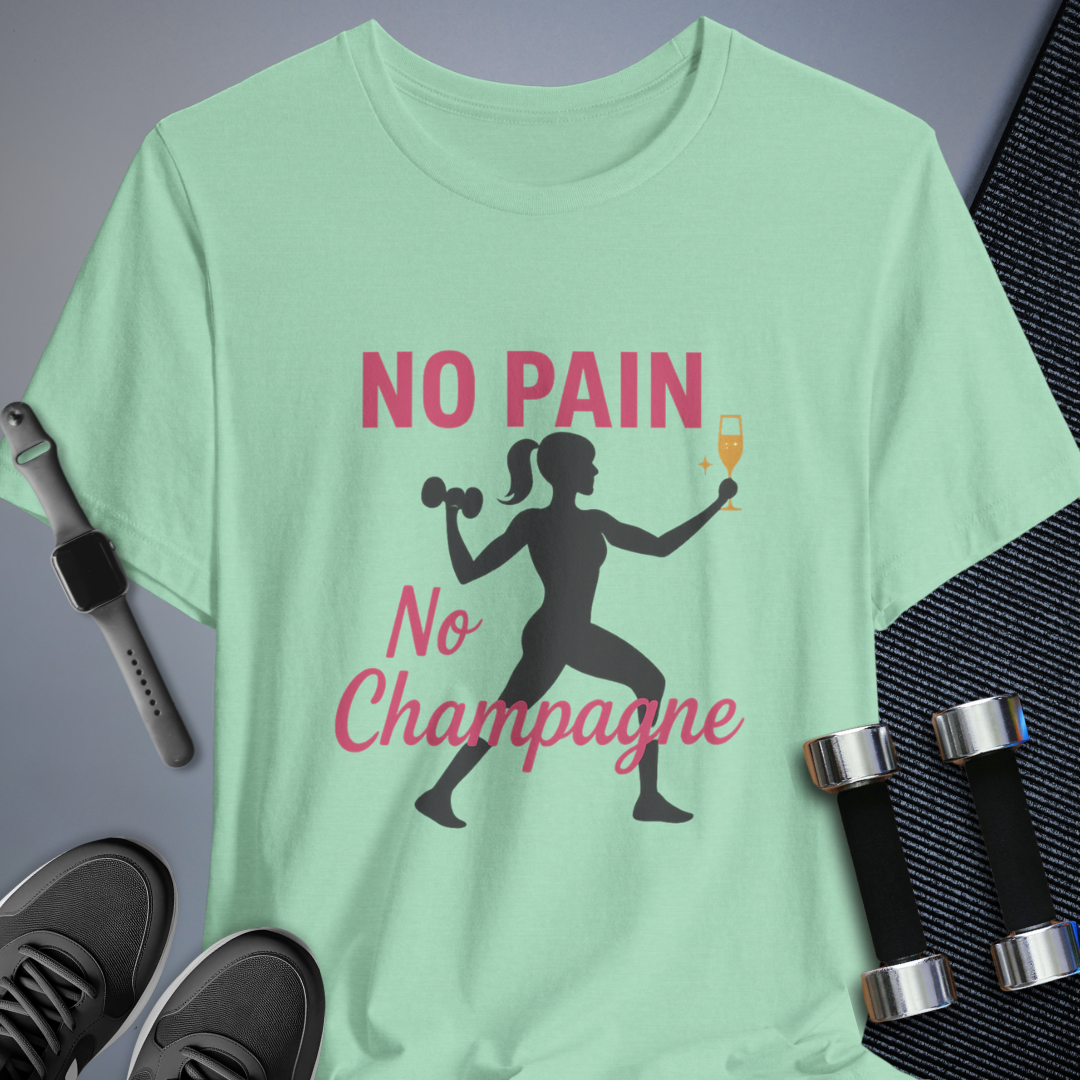 No Pain No Champs T-Shirt
