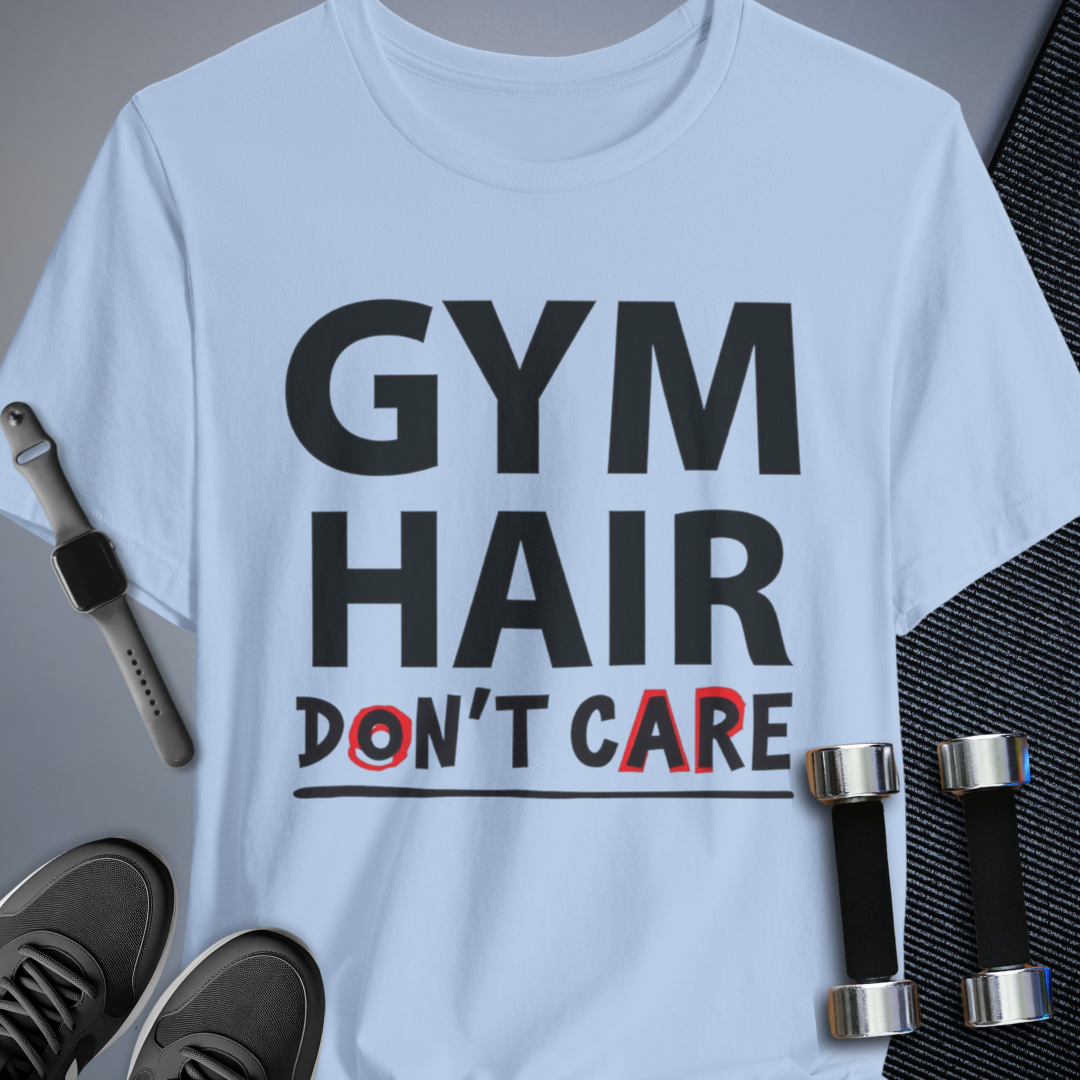 Gym Hair T-Shirt