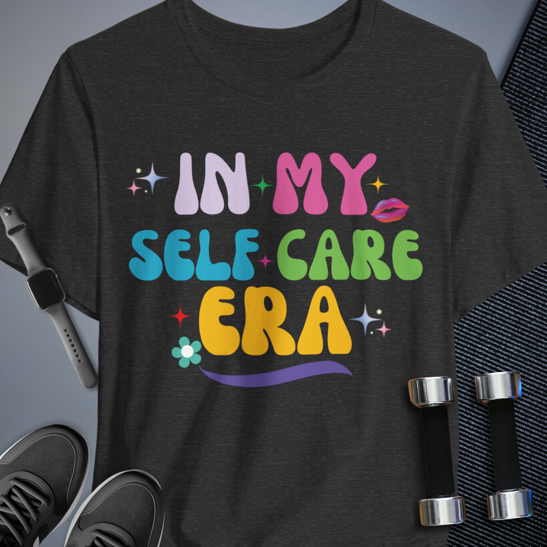 My Self Care Era T-Shirt