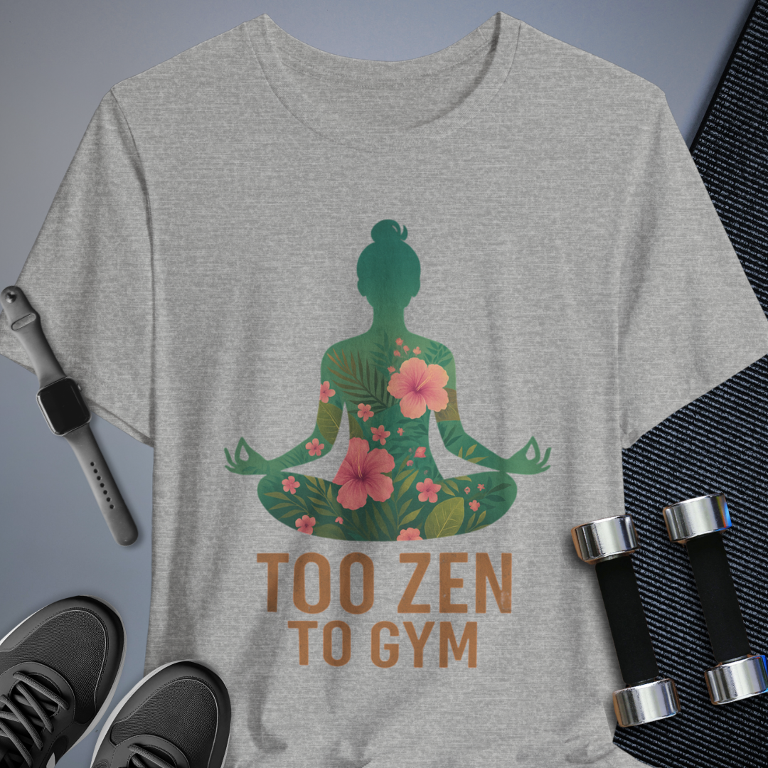 Too Zen T-Shirt