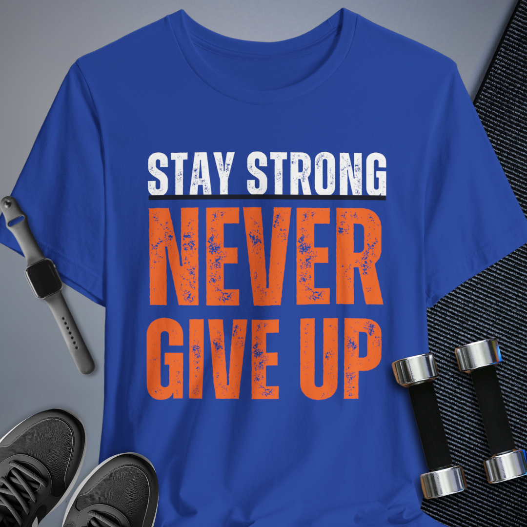 Printify T-Shirt True Royal / S Stay Strong T-Shirt