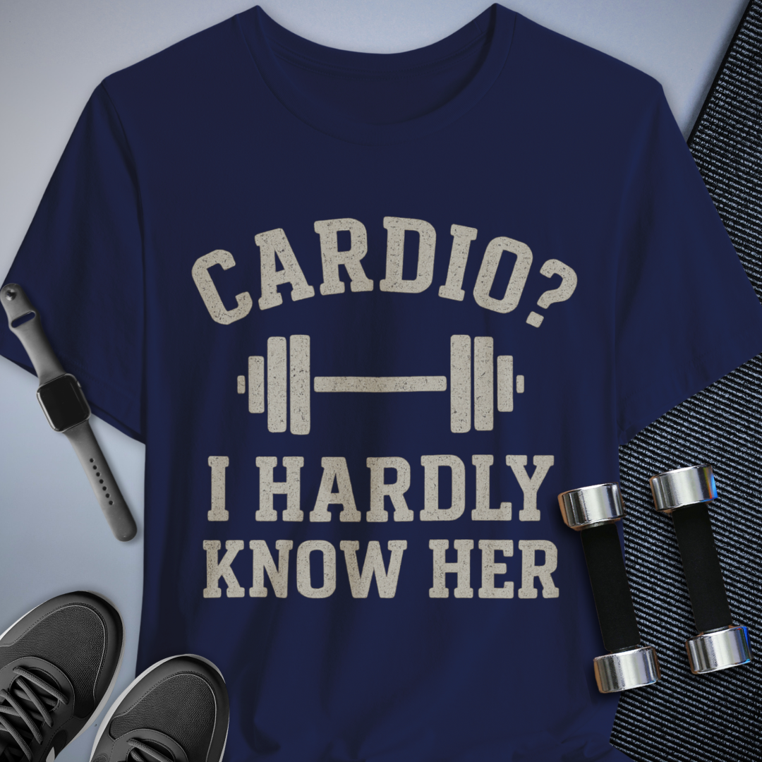 Cardio Who? T-Shirt
