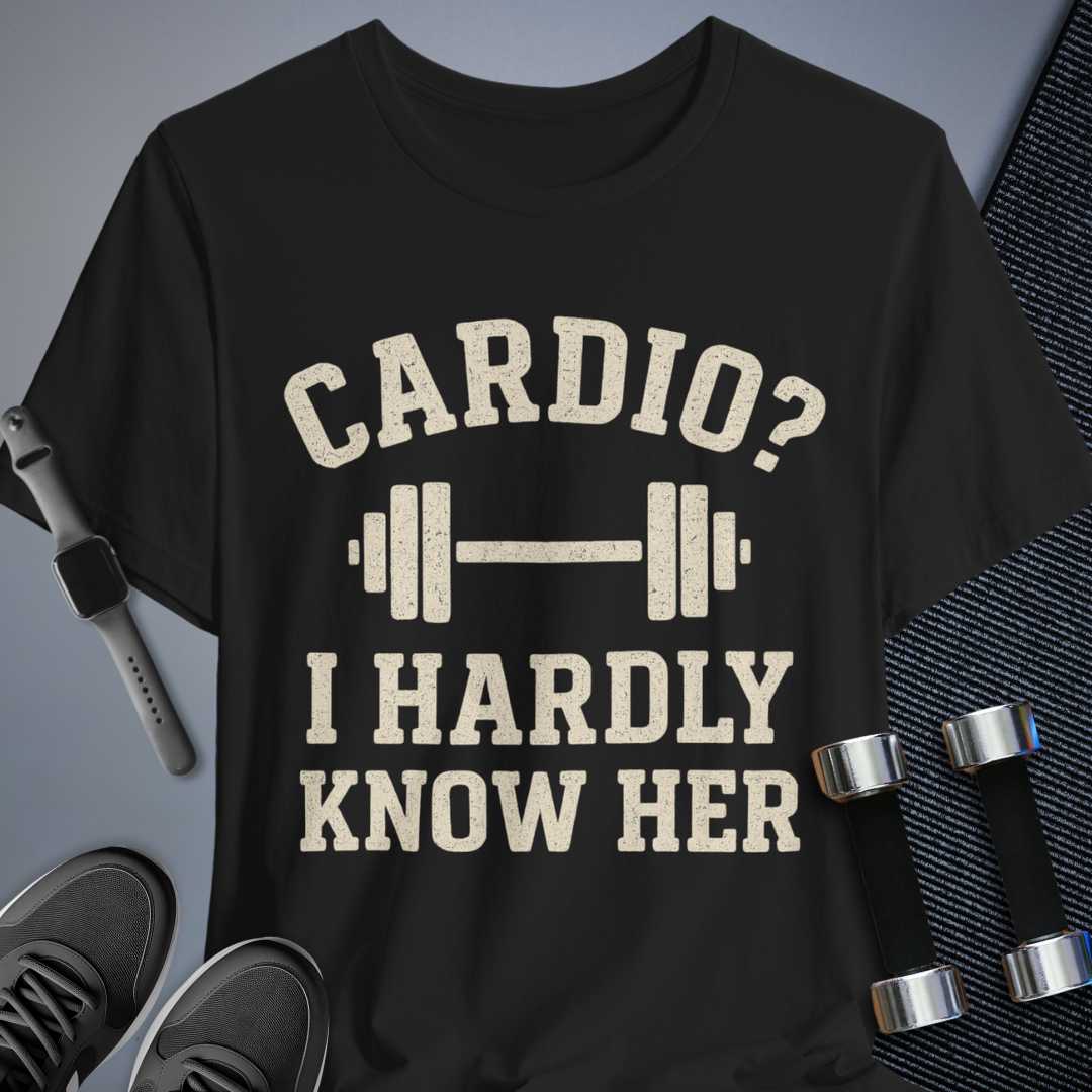Cardio Who? T-Shirt