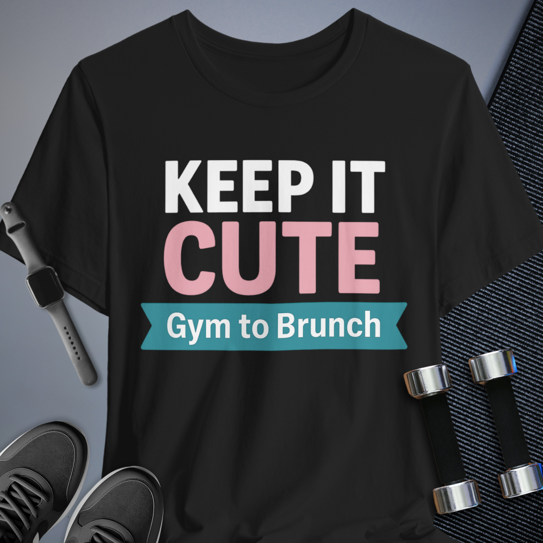 Gym to Brunch T-Shirt