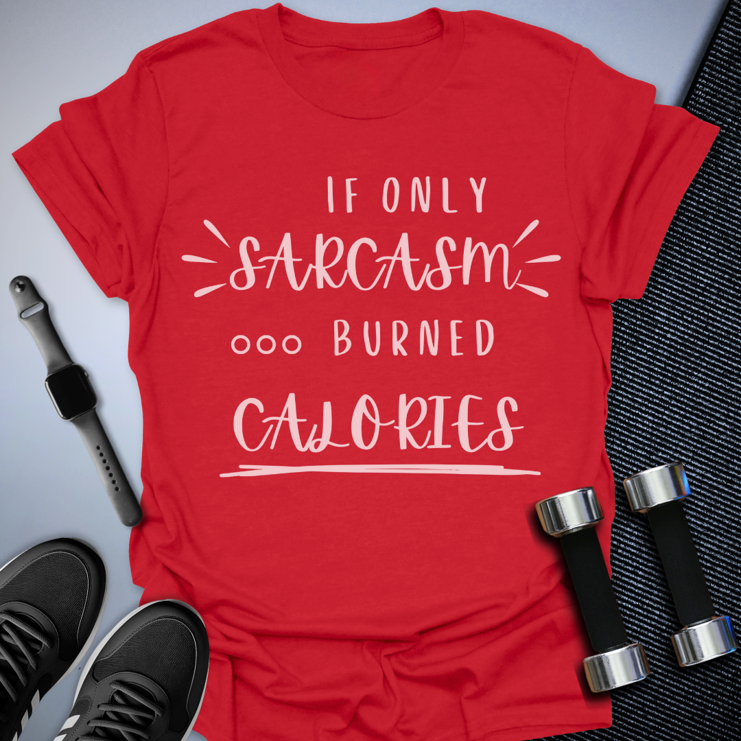Printify T-Shirt Red / S Burn Calories T-Shirt