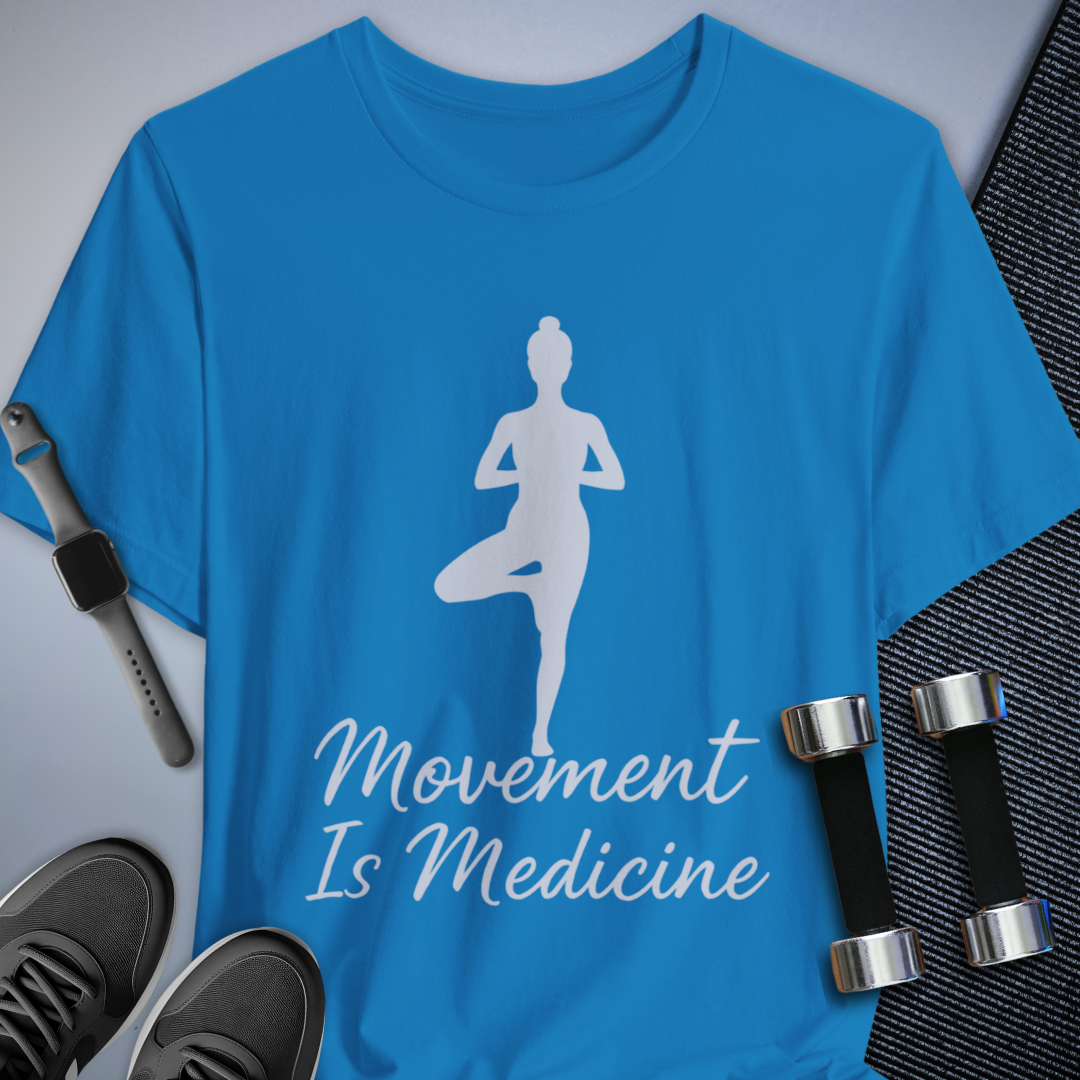 Movement Is Medicine T-Shirt