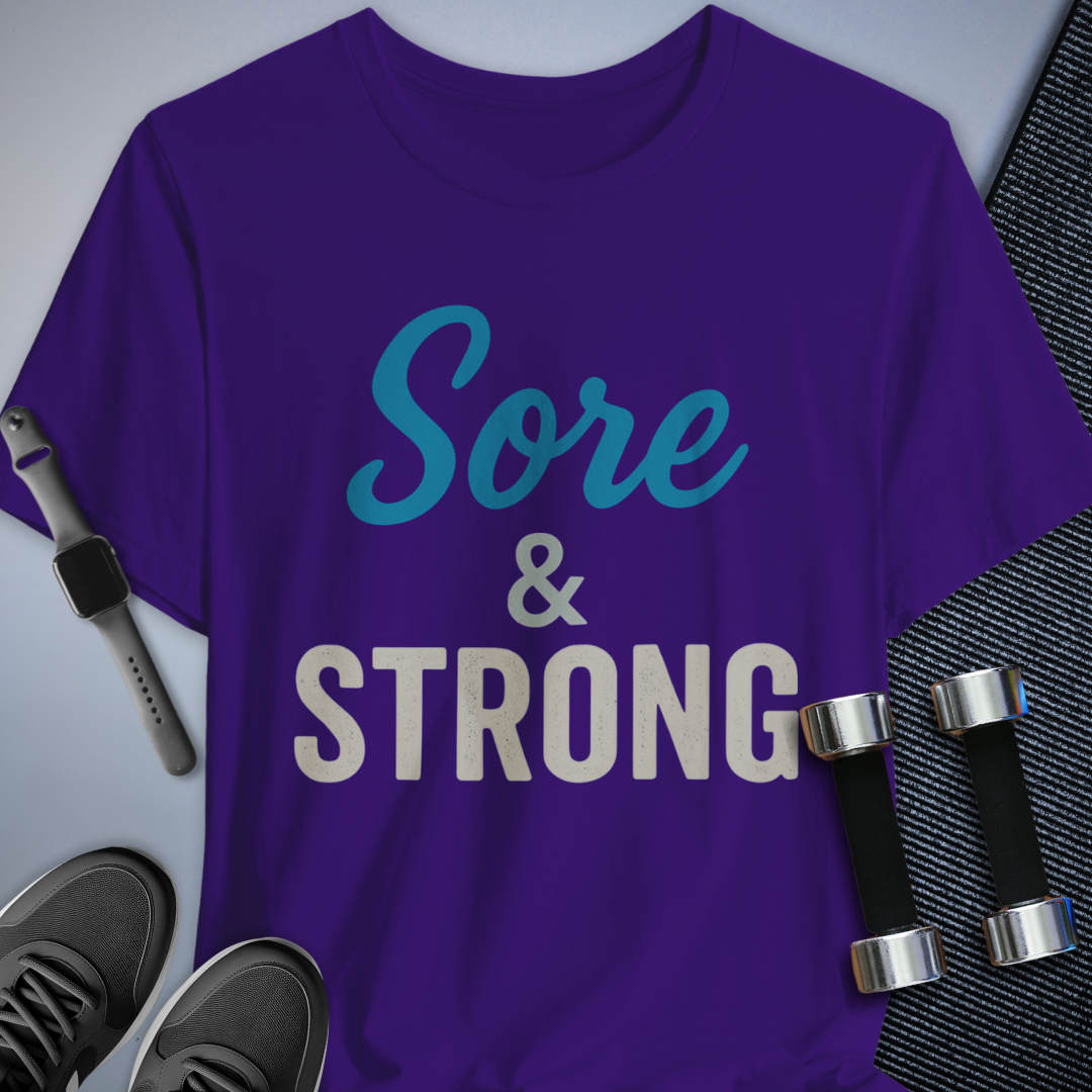 Sore & Strong T-Shirt