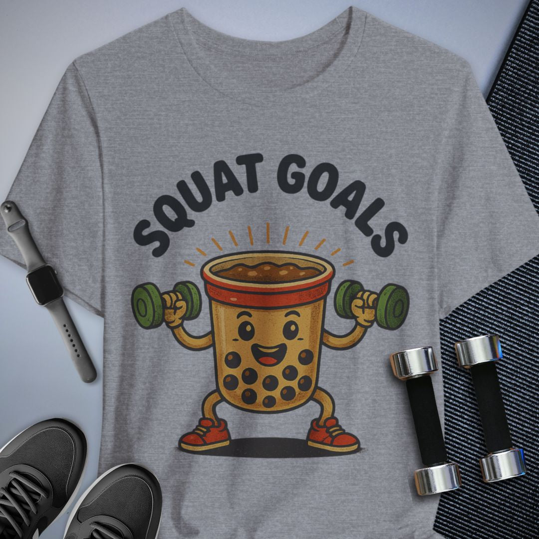 Squat Goals Fun T-Shirt