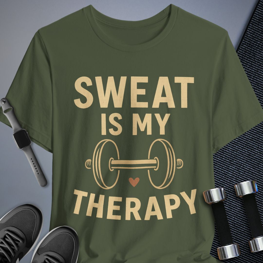 Sweating = Therapy T-Shirt