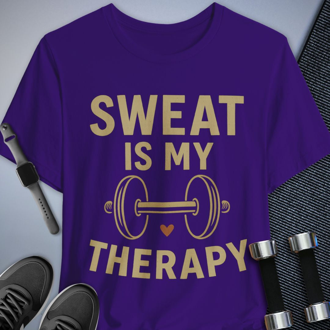Sweating = Therapy T-Shirt
