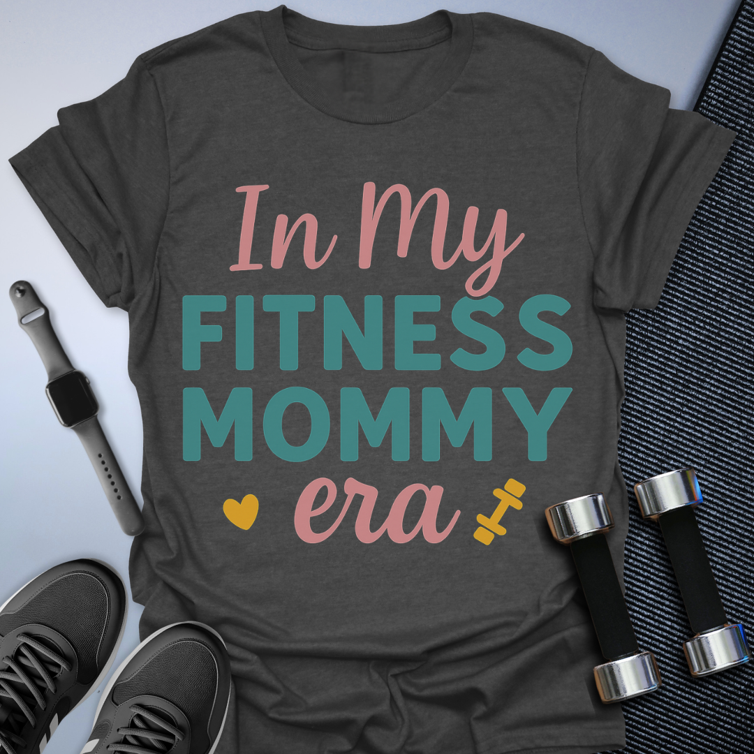 Fitness Mommy T-Shirt