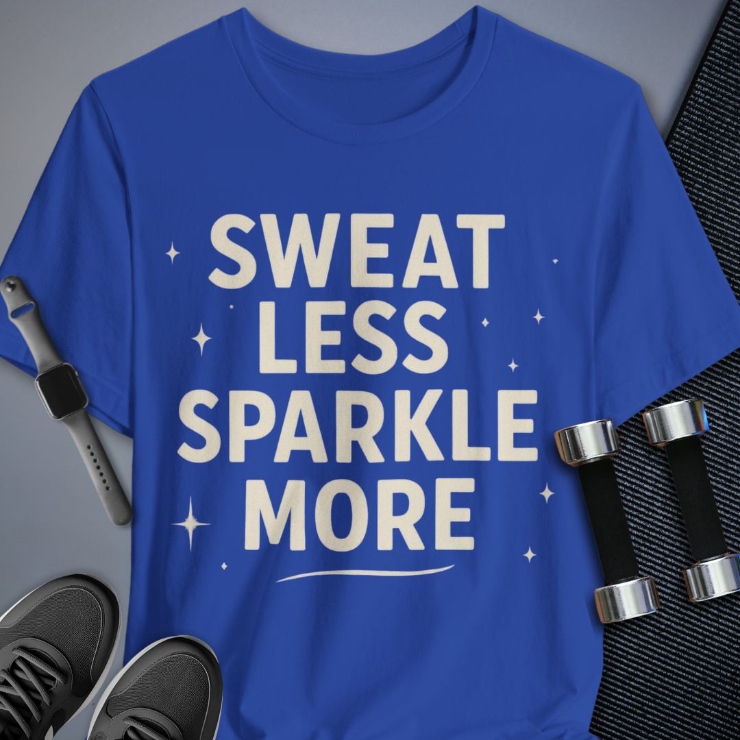Sparkle More T-Shirt