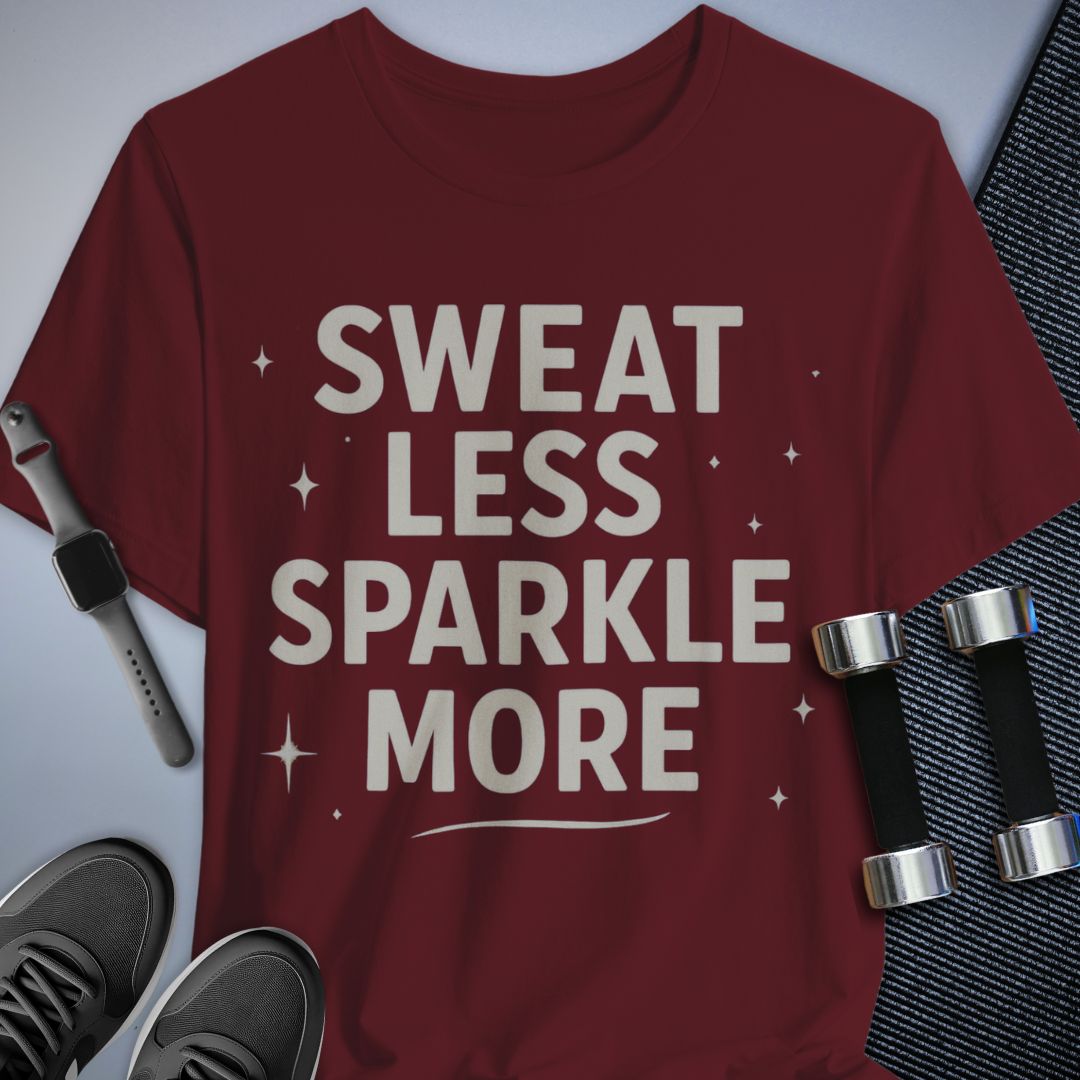 Sparkle More T-Shirt