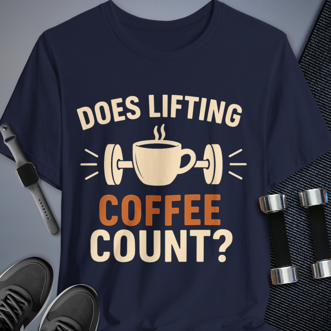 Does Coffee Count? T-Shirt
