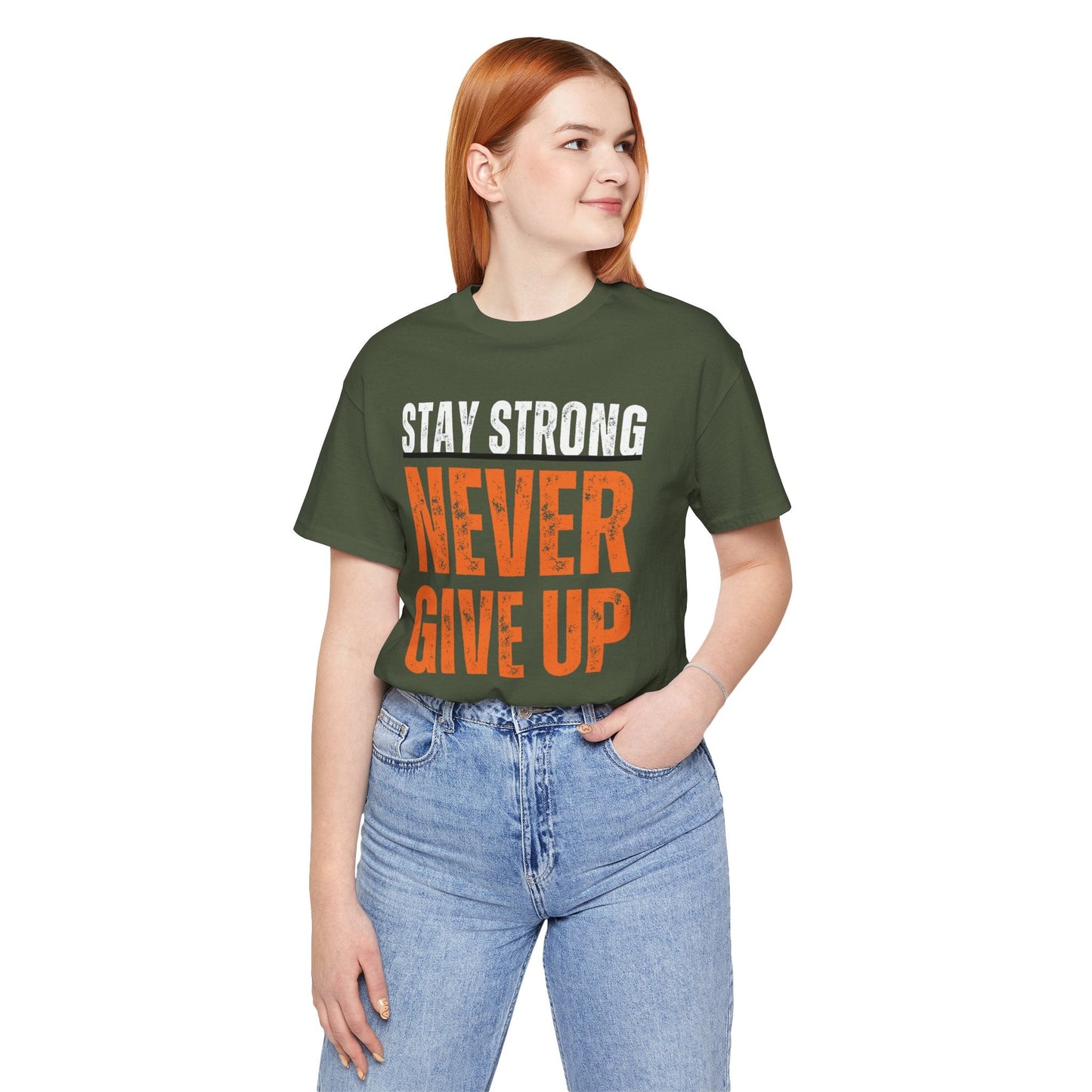 Stay Strong T-Shirt