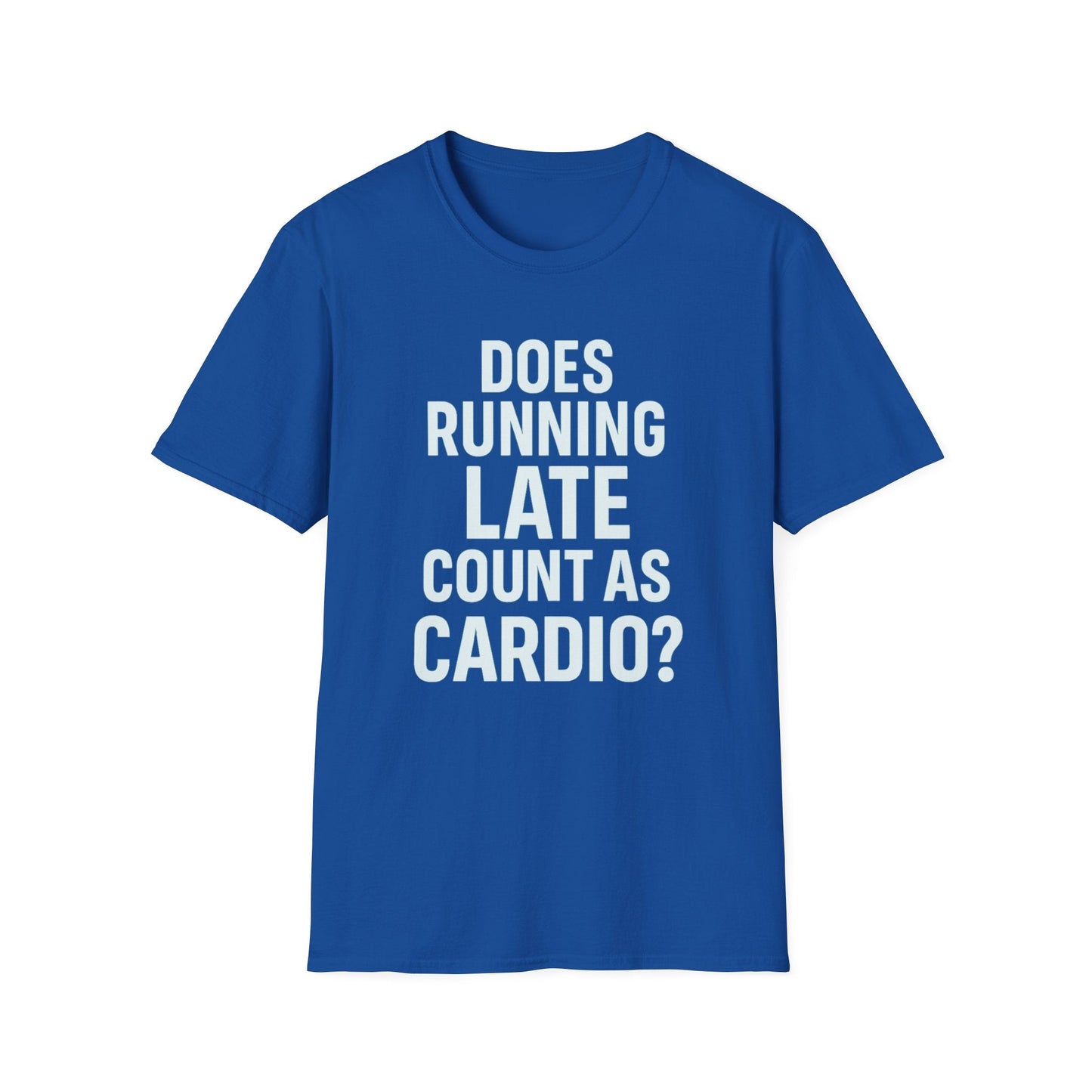 Running Late Counts T-Shirt