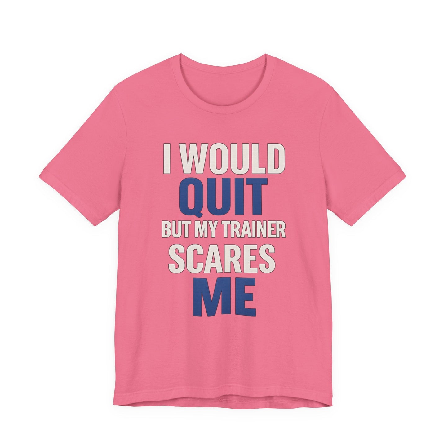 No Quitting T-Shirt