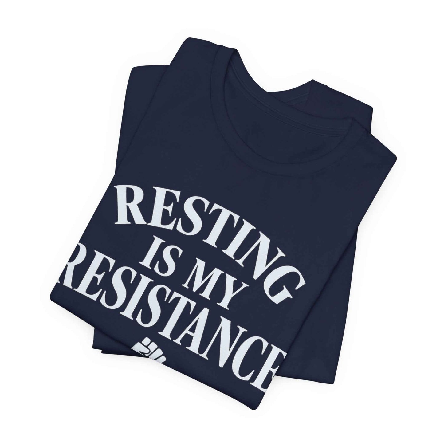 Not Resisting Rest T-Shirt