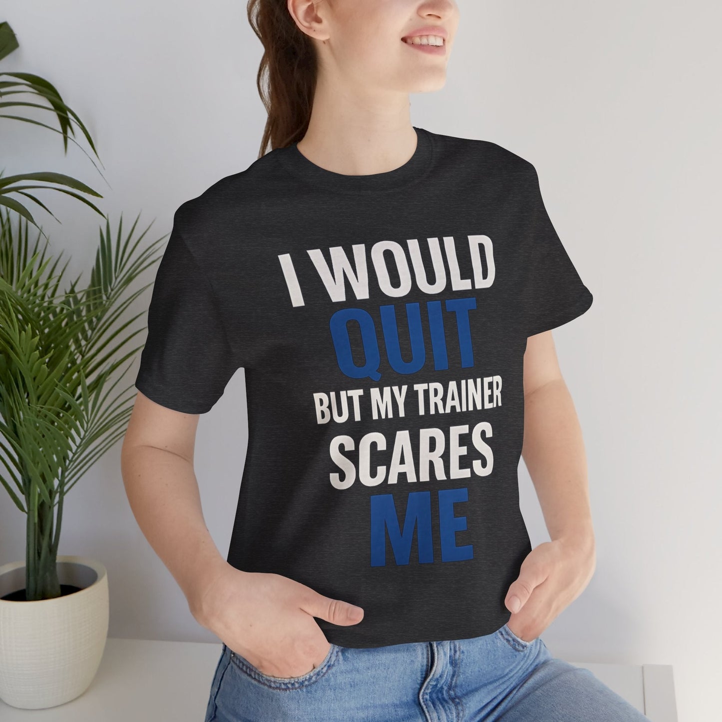 No Quitting T-Shirt