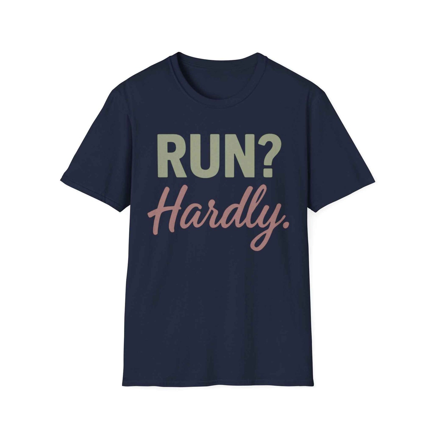 Printify T-Shirt Funny Running T-Shirt - Run? Hardly.