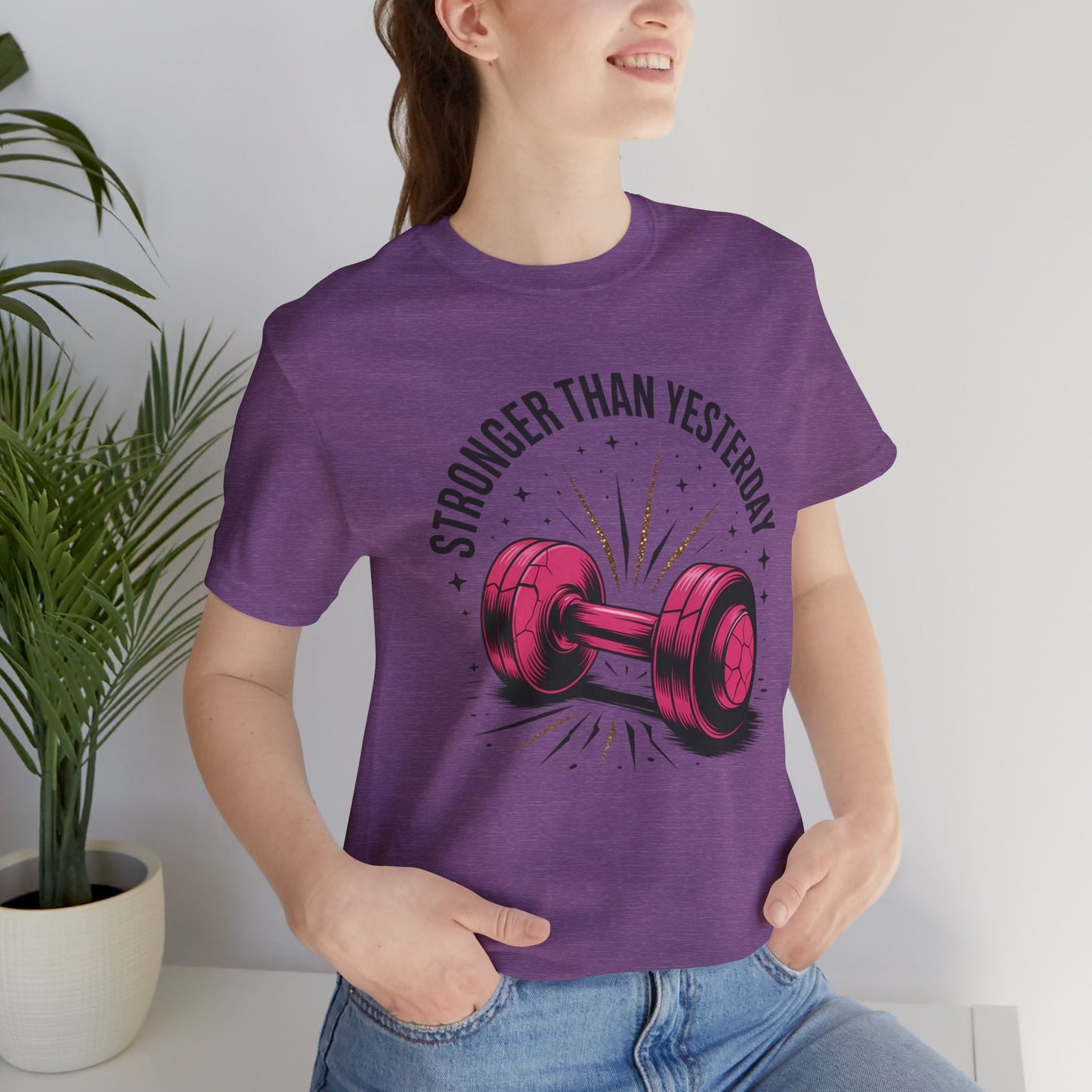 Stronger Than Yesterday T-Shirt