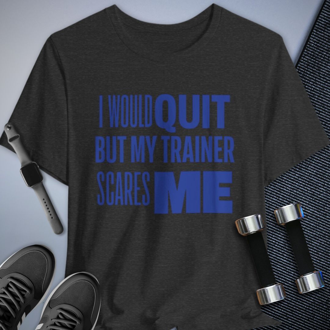 No Quitting T-Shirt
