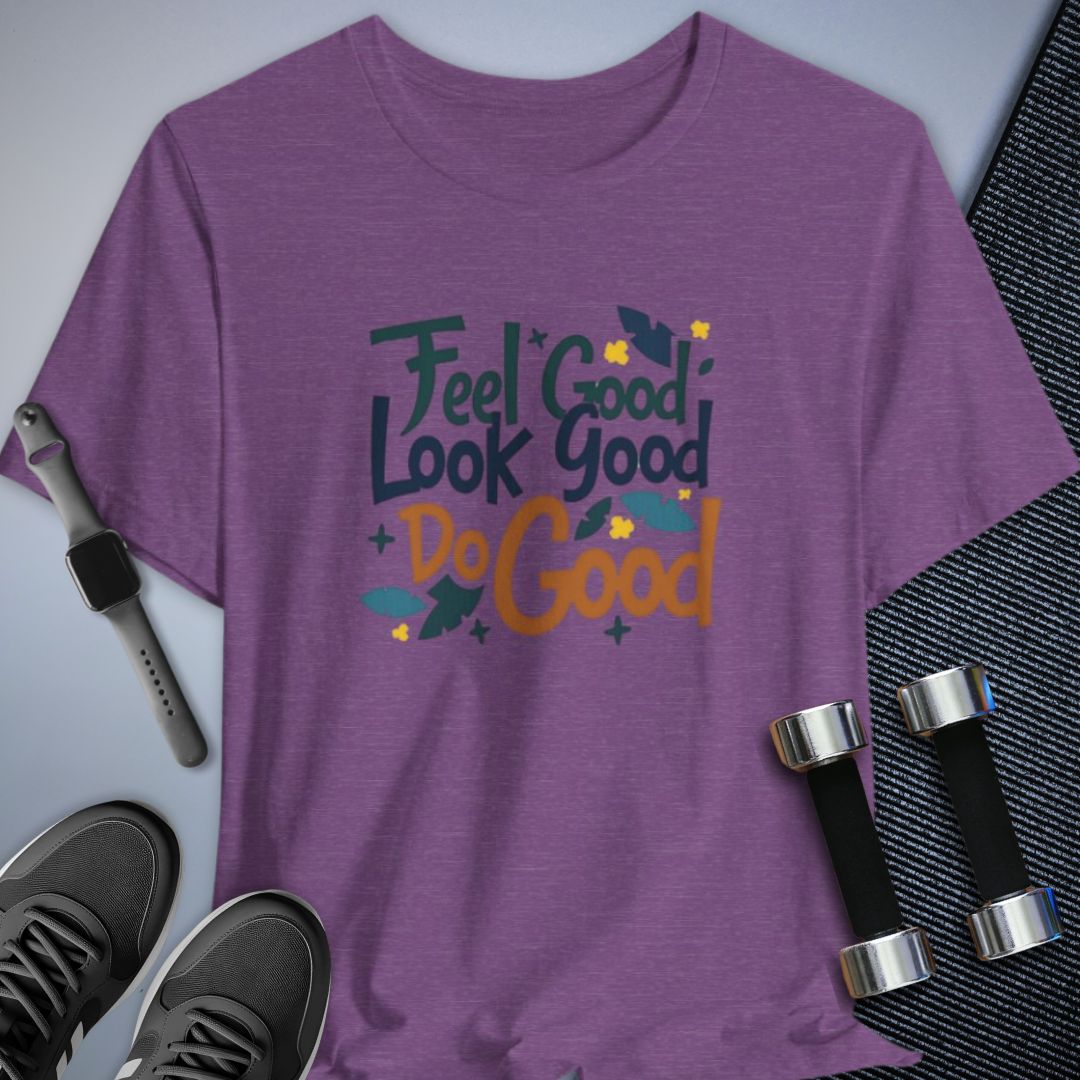 Feels Good T-Shirt