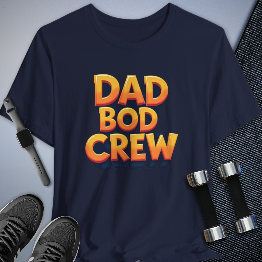 Dad Bod Crew T-Shirt