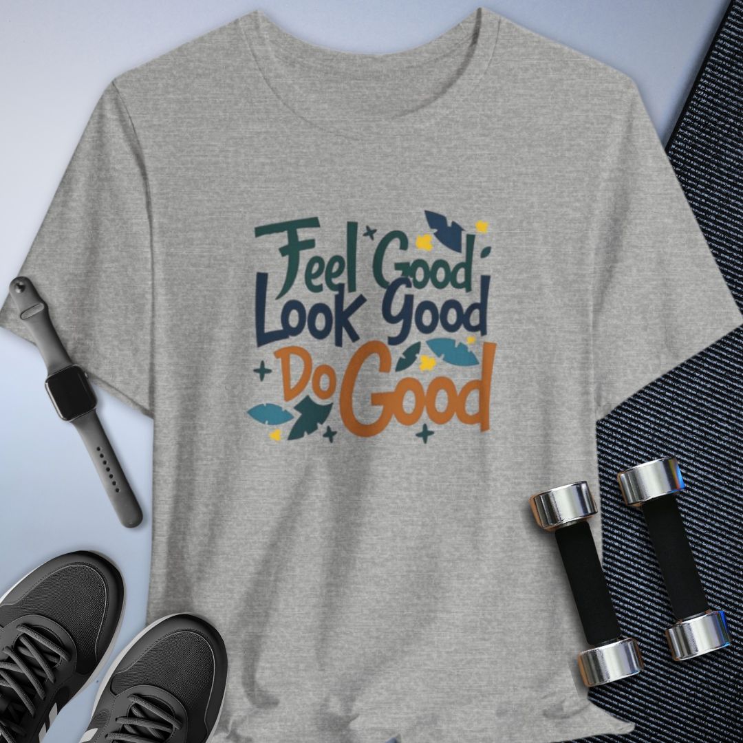 Feels Good T-Shirt