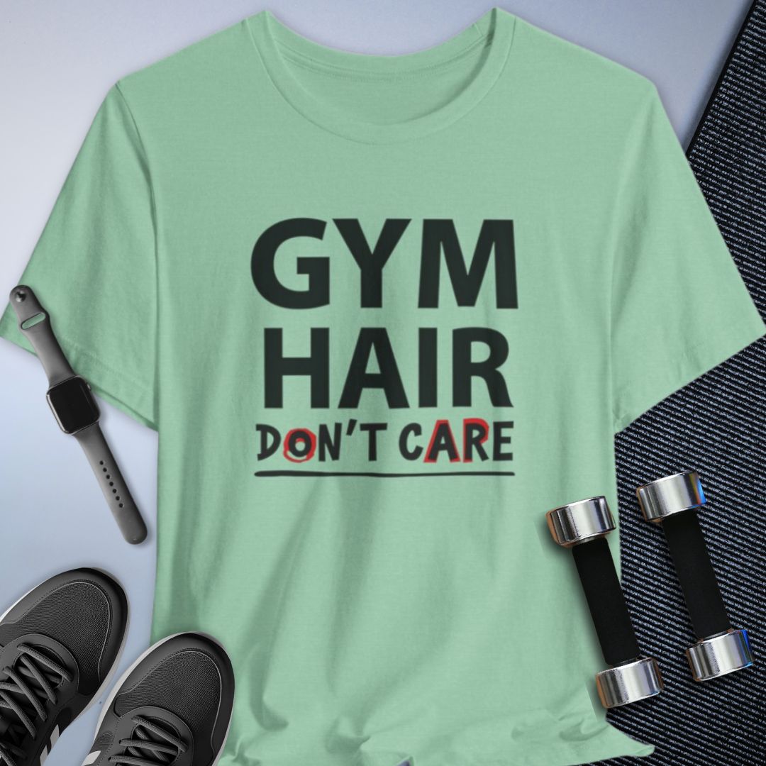 Gym Hair T-Shirt