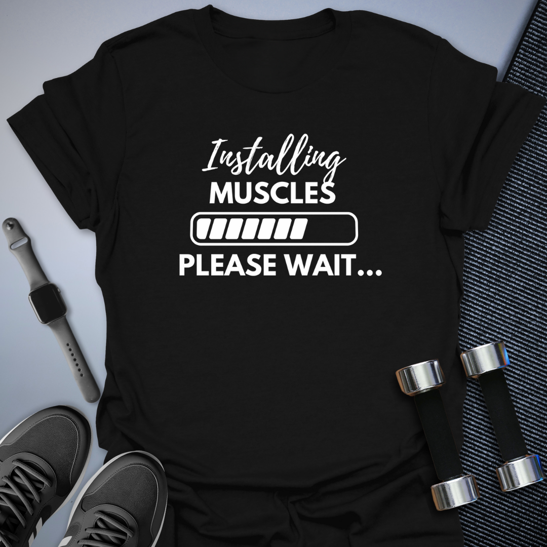 Muscles Loading T-Shirt