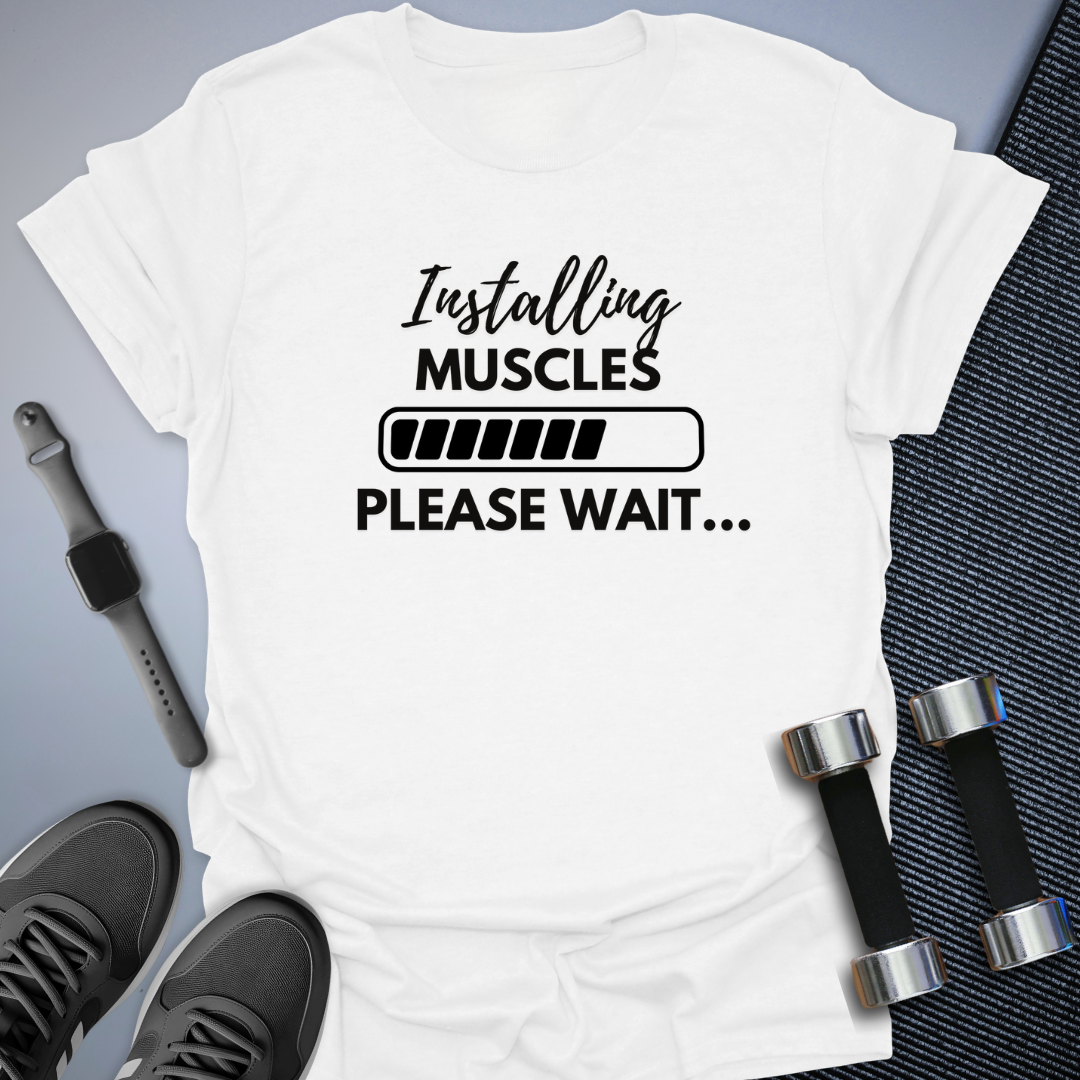 Muscles Loading T-Shirt