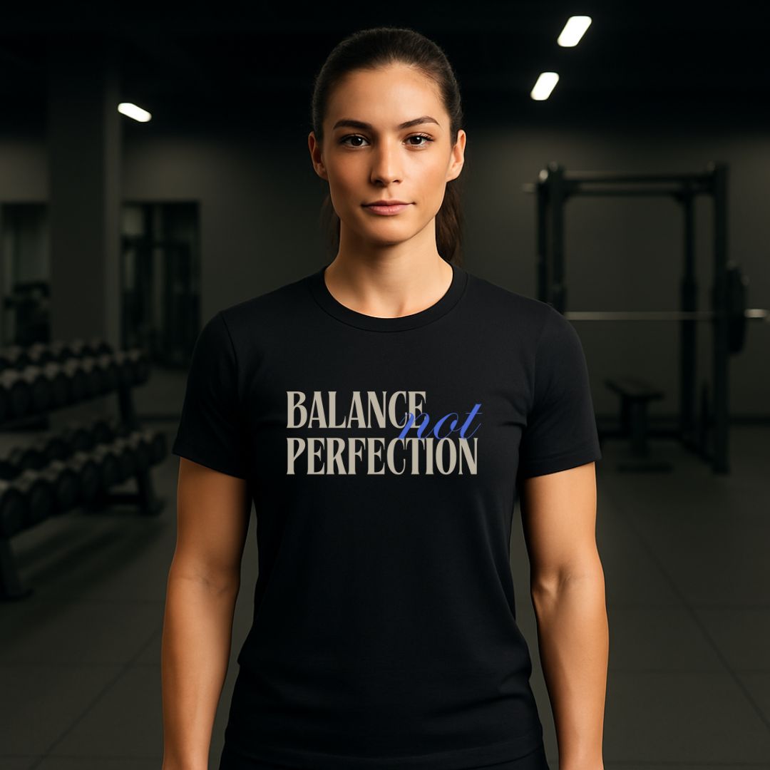 Balanced Perfection T-Shirt