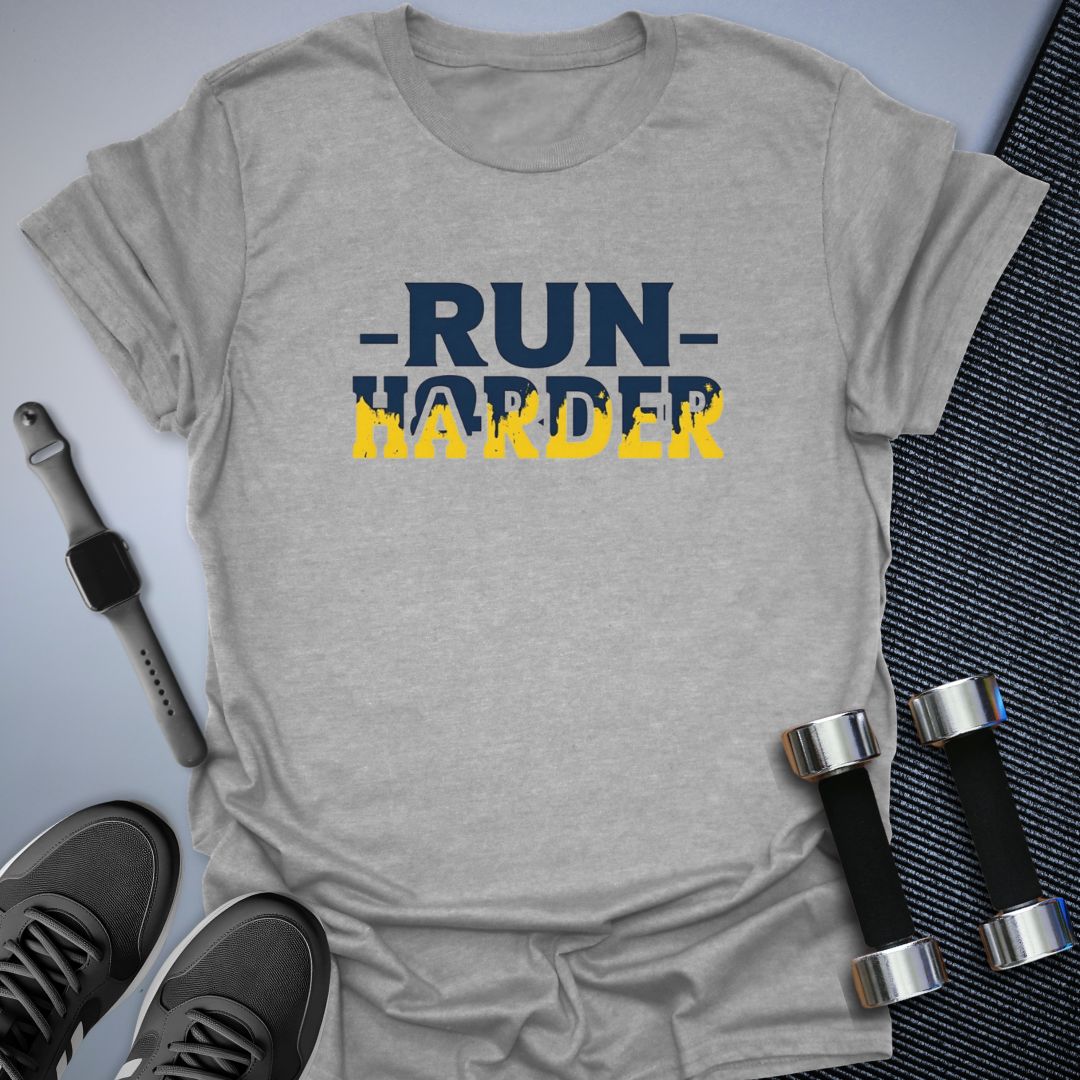 Run Harder T-Shirt