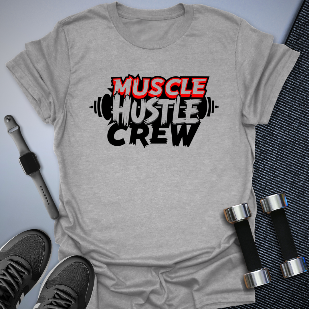 Muscle Hustle T-Shirt