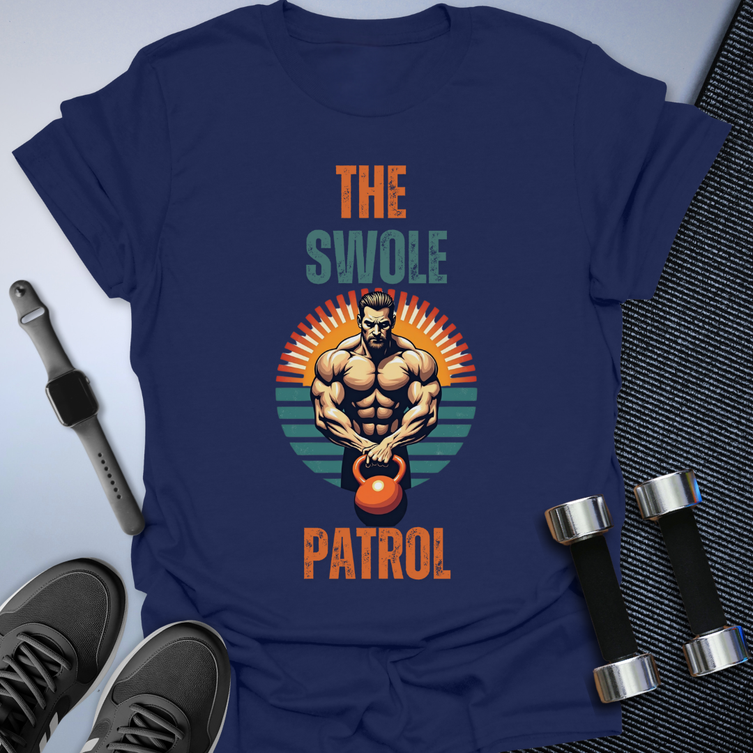 Swole Patrol T-Shirt