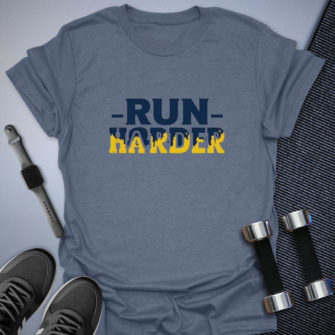 Run Harder T-Shirt